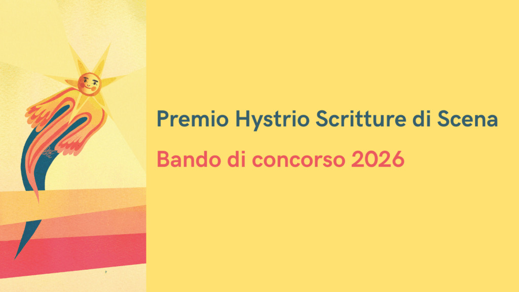 Premio Hystrio Scritture di Scena, bando 2026